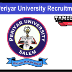 Periyar University Recruitment 2023 Apply Project Associate Posts Periyar University Recruitment