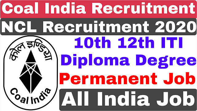 NCL Recruitment 2020 - Apply Online 307 Trainee Posts