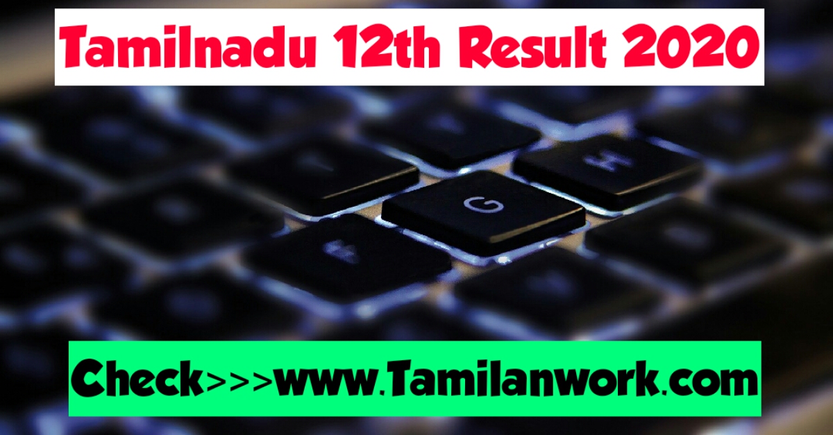 Tamilnadu 12th Result 2020 || TN HSC Result 2020