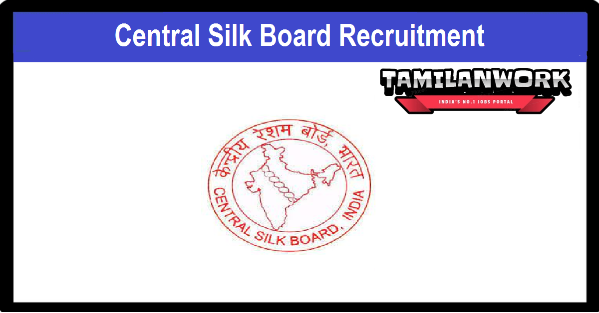 Central Silk Board Recruitment