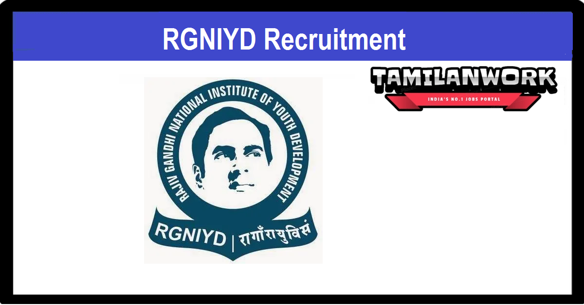 RGNIYD Recruitment
