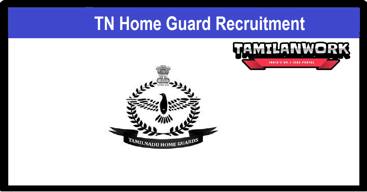 Dharmapuri Home Guard Force Recruitment