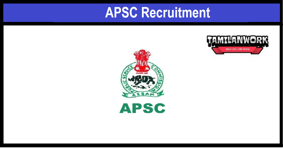 APSC Recruitment