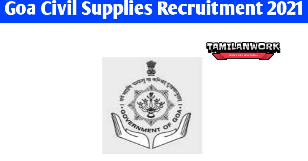 Goa Civil Supplies Recruitment 2021