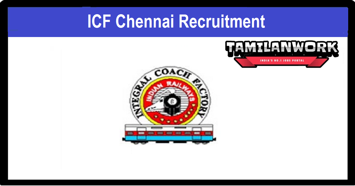 ICF Chennai Recruitment