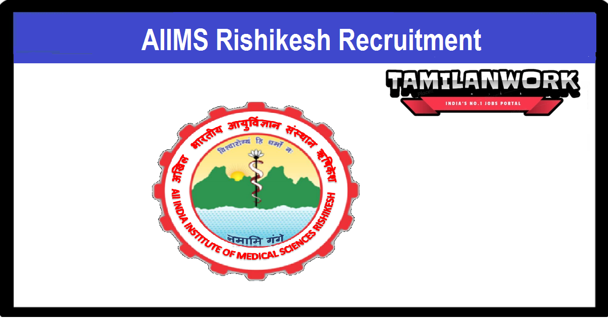 AIIMS Rishikesh Recruitment