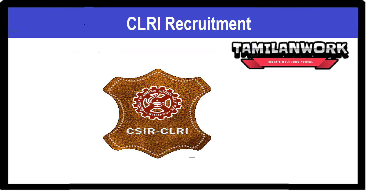 CLRI Recruitment