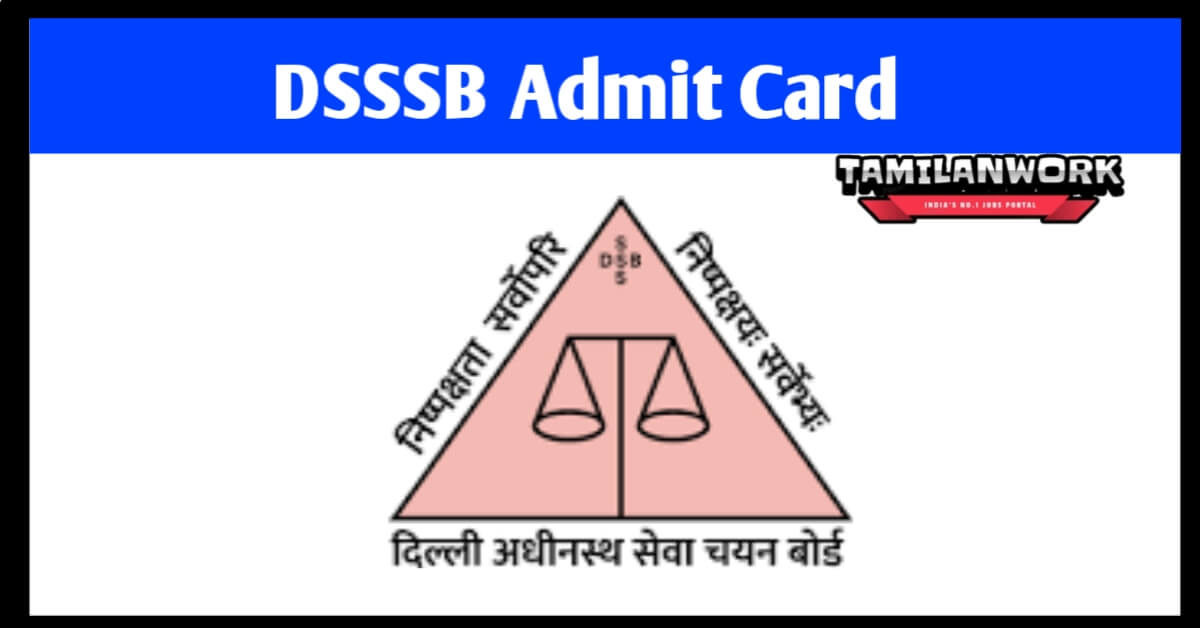 DSSSB Group B, C Admit Card
