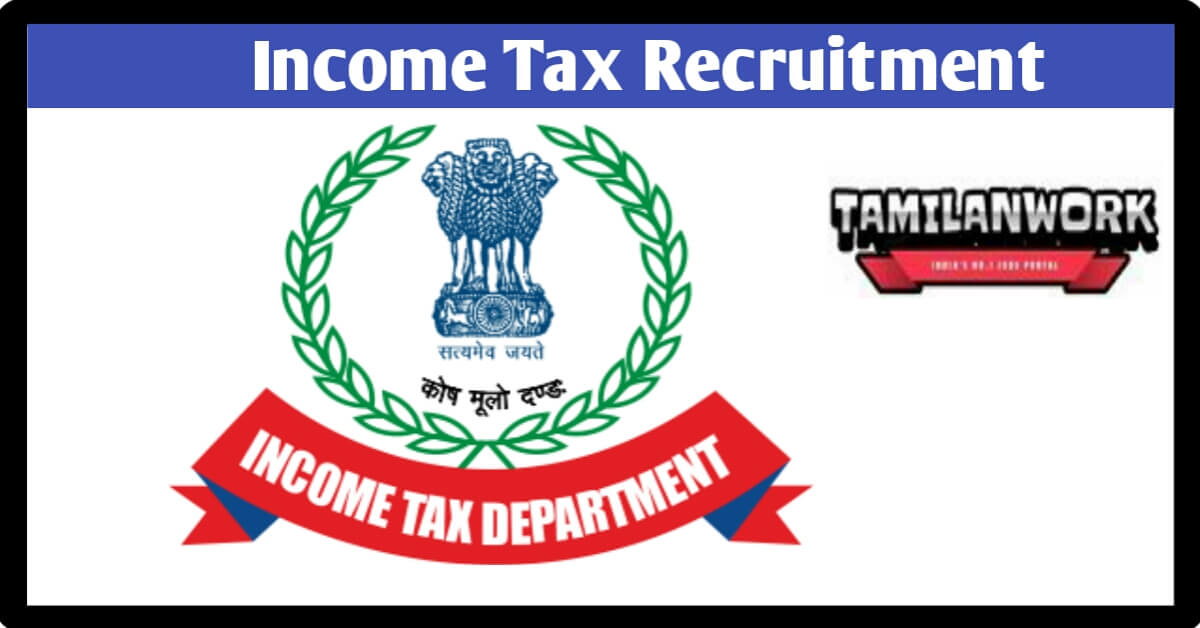 TN Income Tax Recruitment 2022