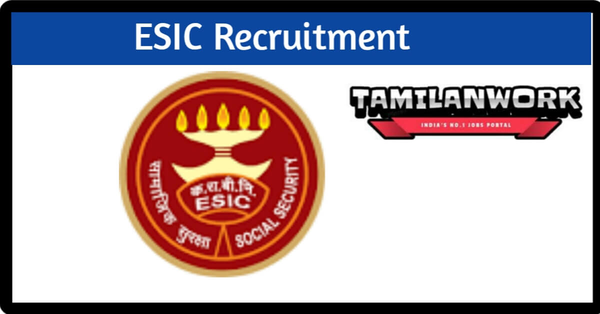 ESIC Tamilnadu Recruitment