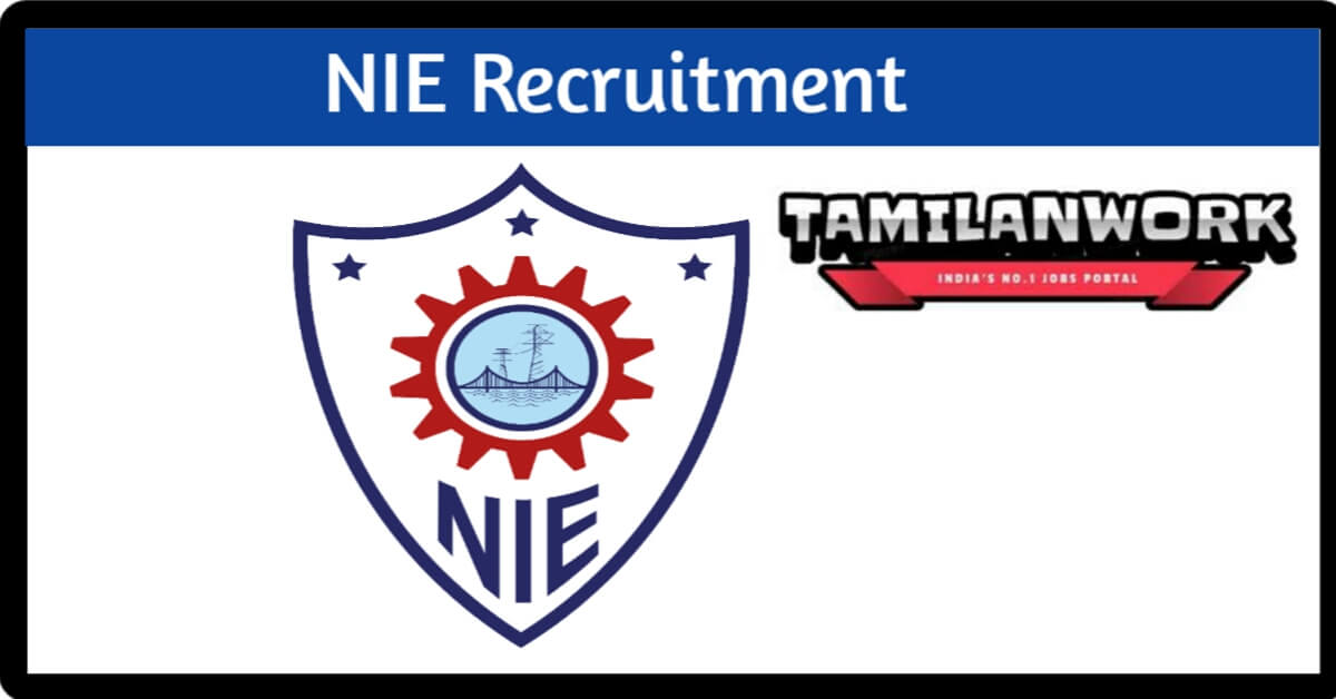 NIE Chennai Recruitment