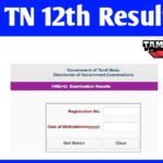 TN 12th Result 2026, tnresults.nic.in 12th Result 2026 Date TN 12th Result 2025