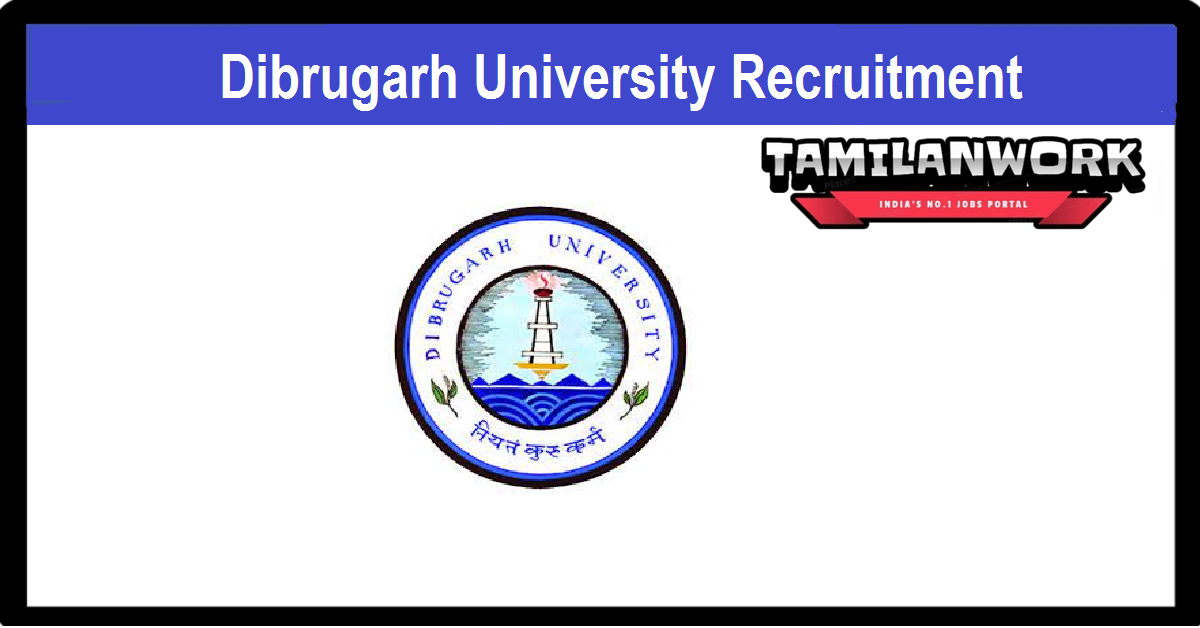 Dibrugarh University Recruitment