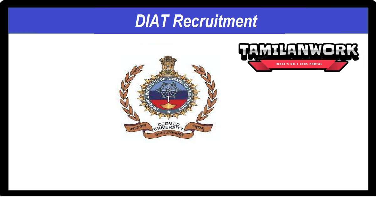 DRDO TBRL Recruitment 2021DIAT Recruitment