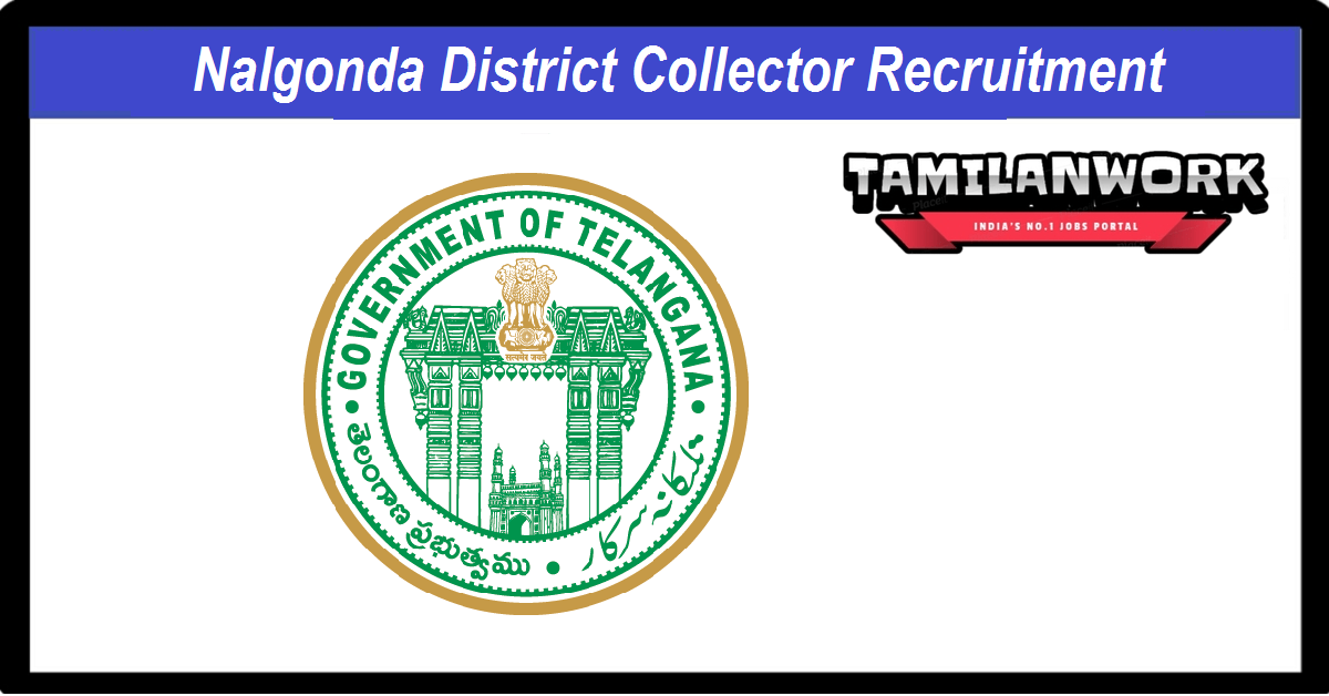 Nalgonda District Collector Recruitment