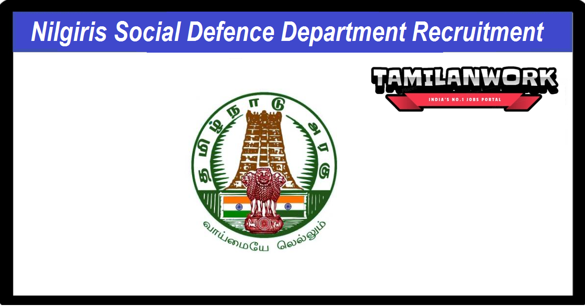 Nilgiris Social Defence Department Recruitment