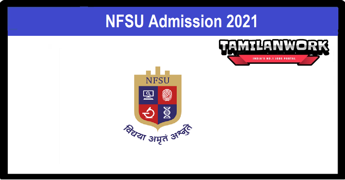 NFSU Admission 2021