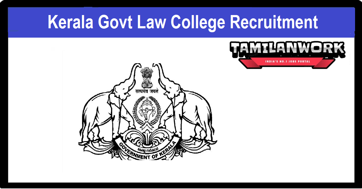 Kerala Govt Law College Recruitment