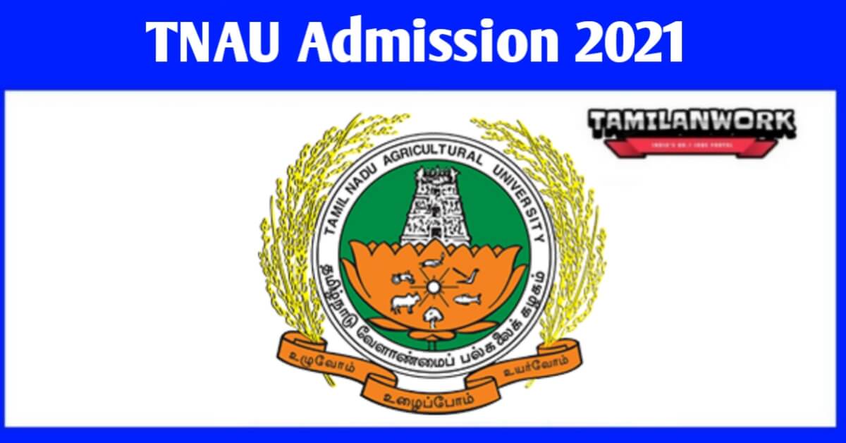 TNAU Admission 2021