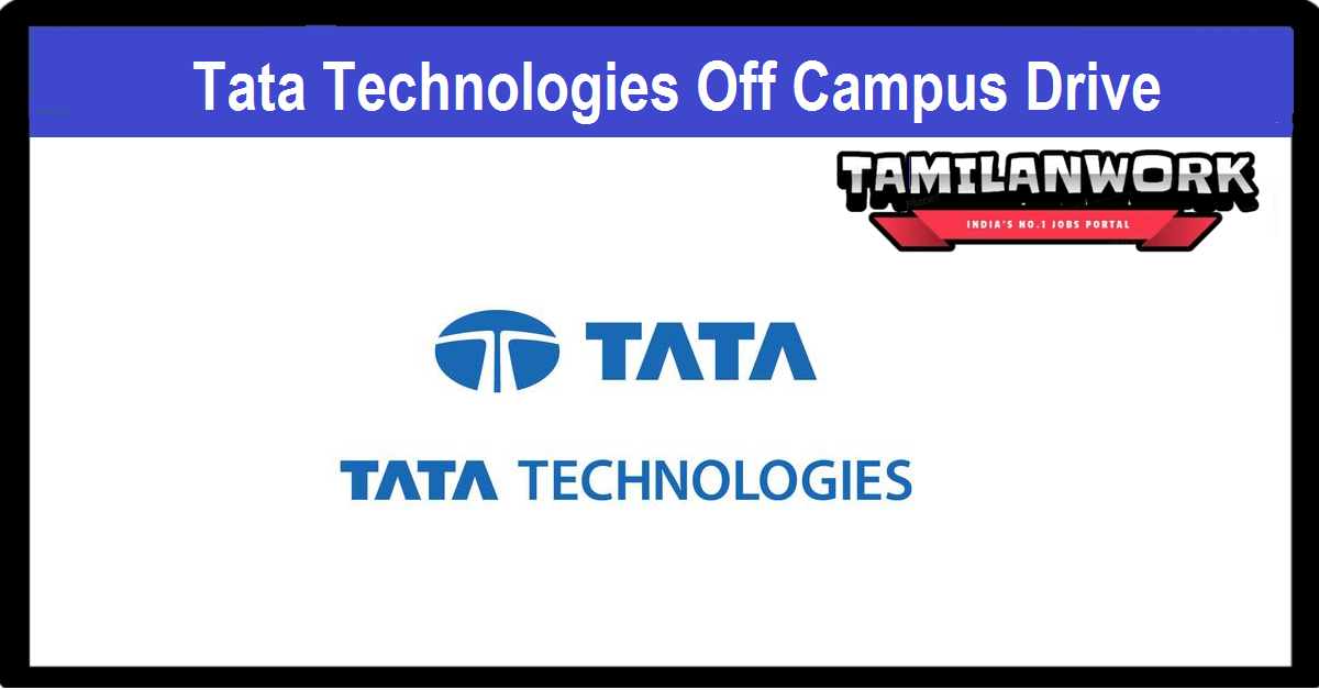 Tata Technologies Off Campus Drive