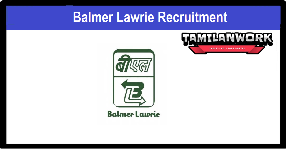 Balmer Lawrie Recruitment