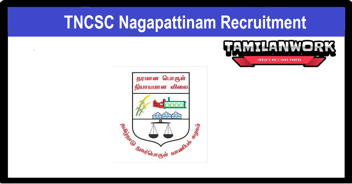 TNCSC Nagapattinam Recruitment