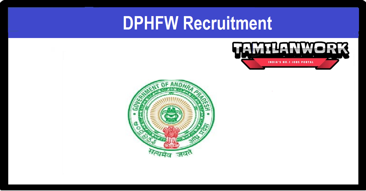 DPHFW Vijayawada Recruitment