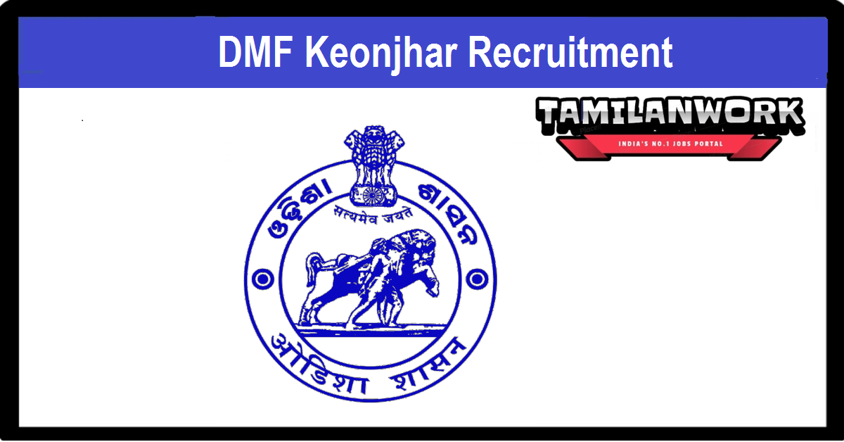DMF Keonjhar Recruitment