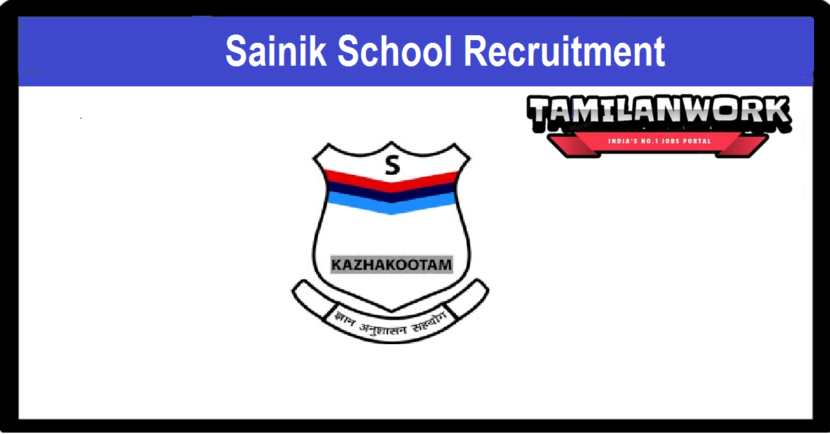 Sainik School Kazhakootam Recruitment