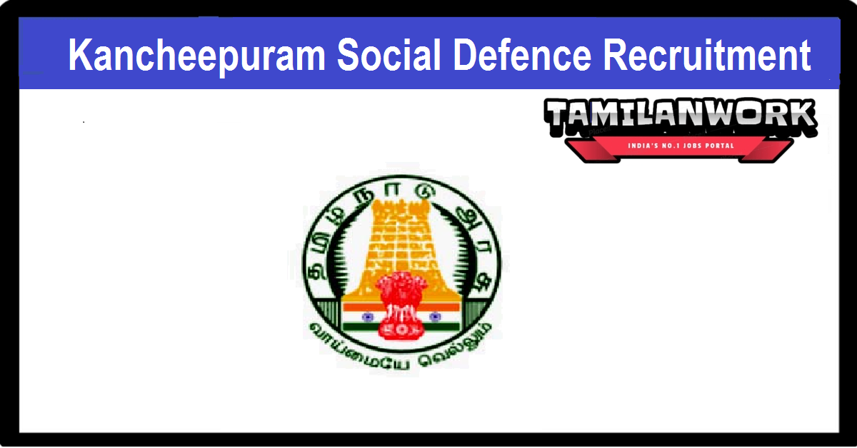 Kancheepuram Social Defence Recruitment