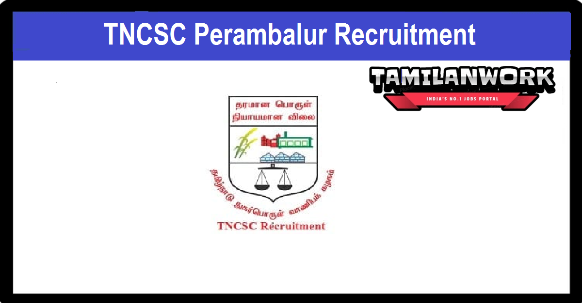 TNCSC Perambalur Recruitment 