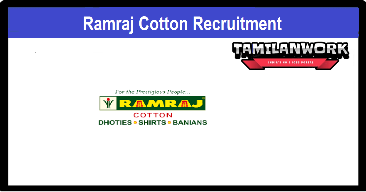 Ramraj Cotton Recruitment