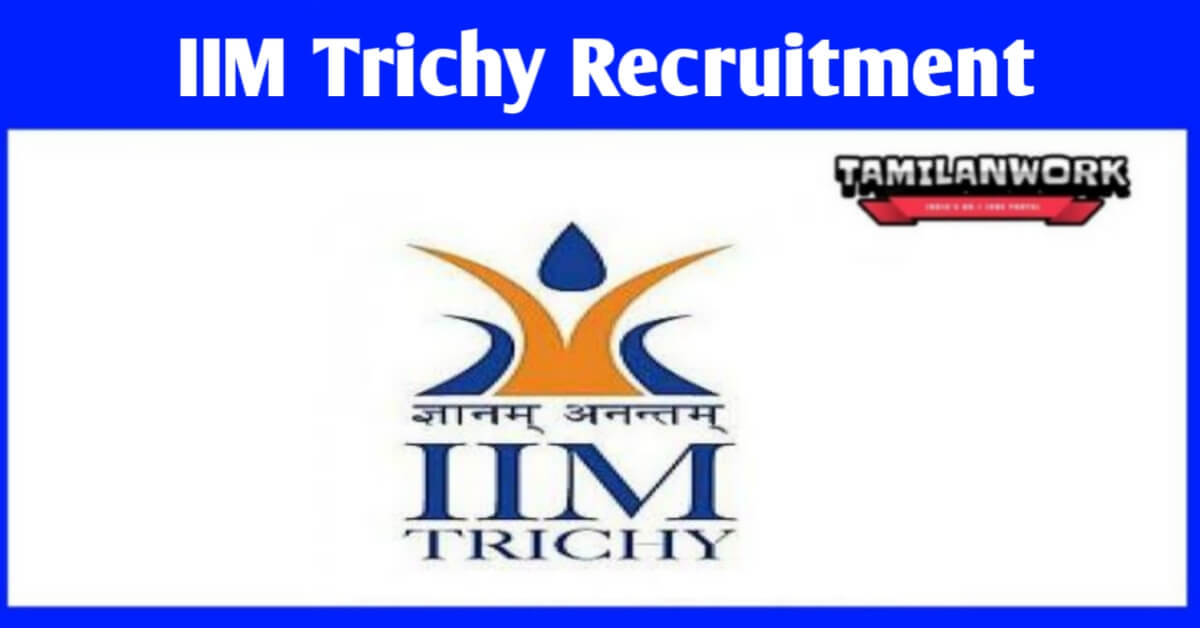 IIM Trichy Recruitment