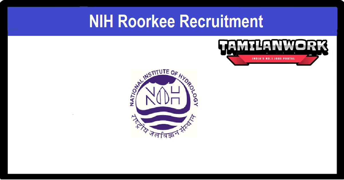 NIH Roorkee Recruitment