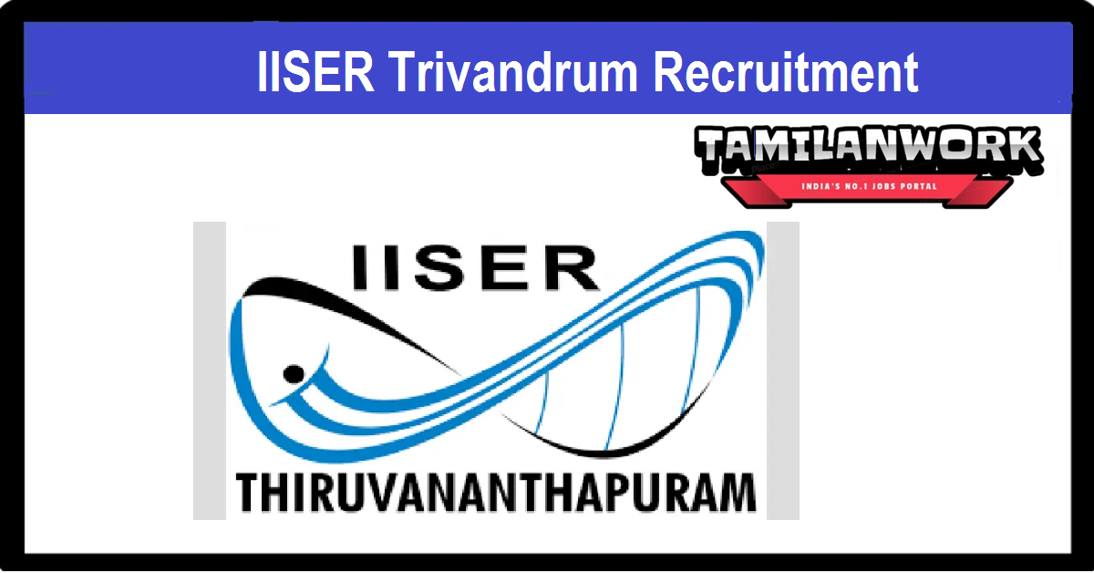 IISER Thiruvananthapuram Recruitment