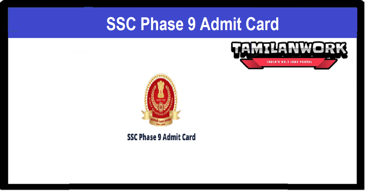 SSC Phase 9 Admit Card