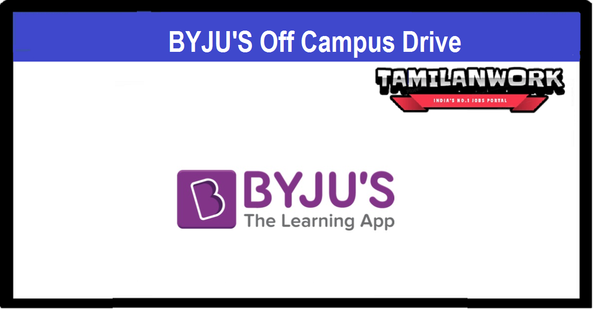 BYJU’s Off Campus Drive