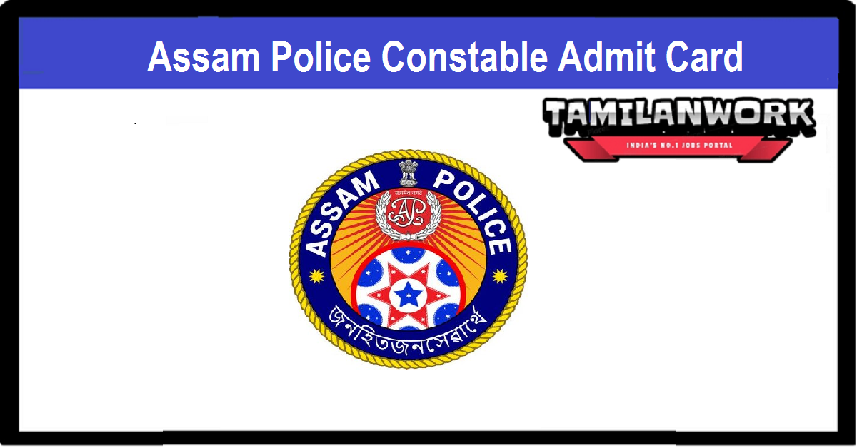 Assam Police Constable Admit Card
