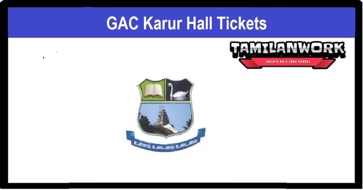 GAC Karur Hall ticket