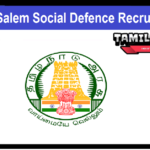 Salem Social Defence Recruitment 2024 Apply Social Worker Members Posts Salem Social Defence Recruitment