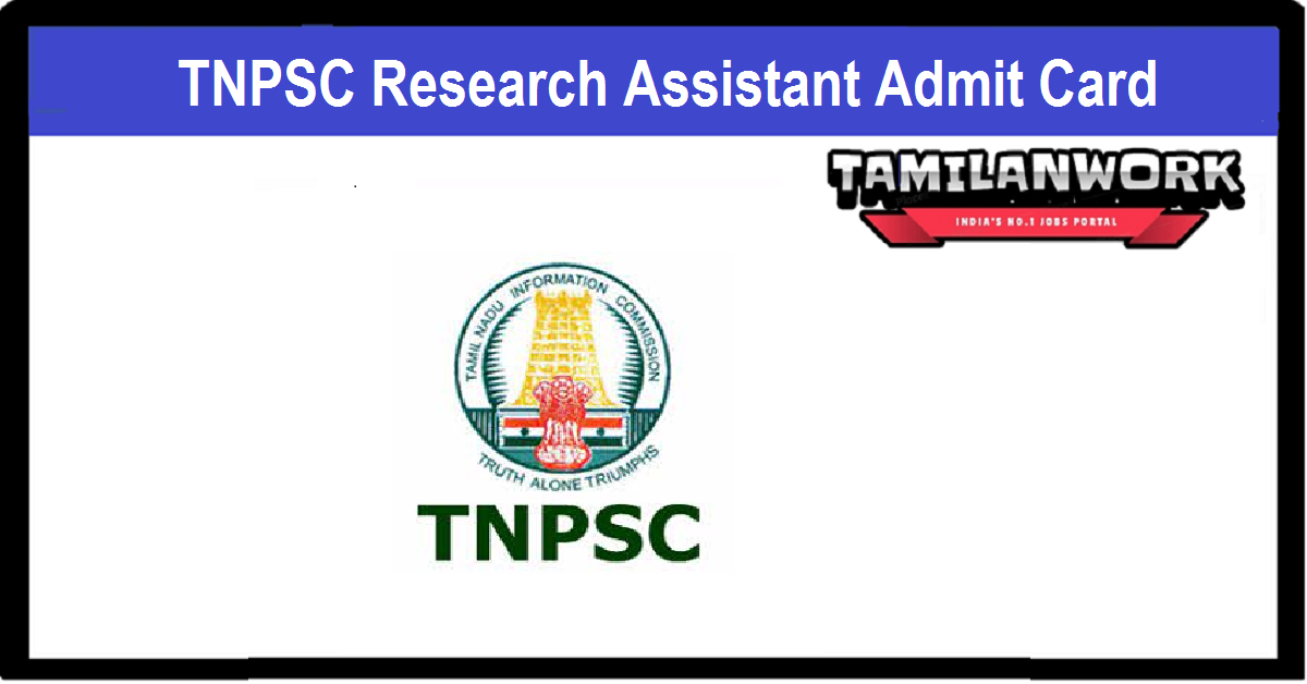 TNPSC Research Assistant Admit Card