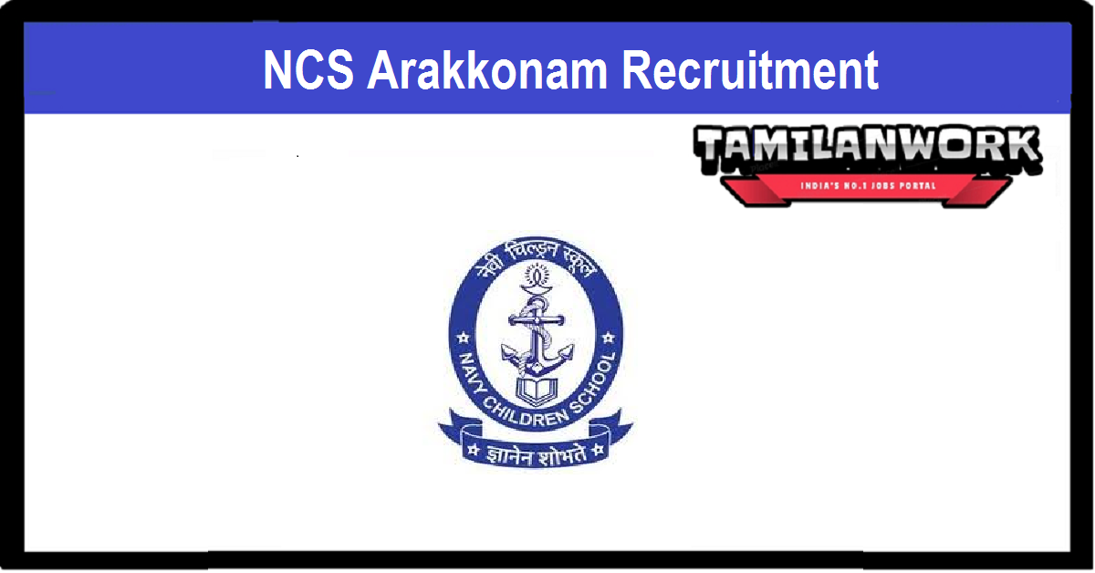 NCS Arakkonam Recruitment