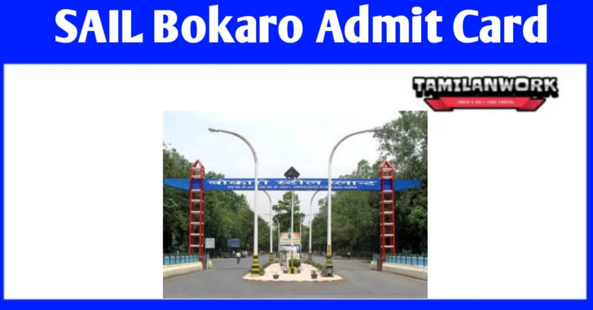 SAIL Bokaro OCTT Admit Card 2022