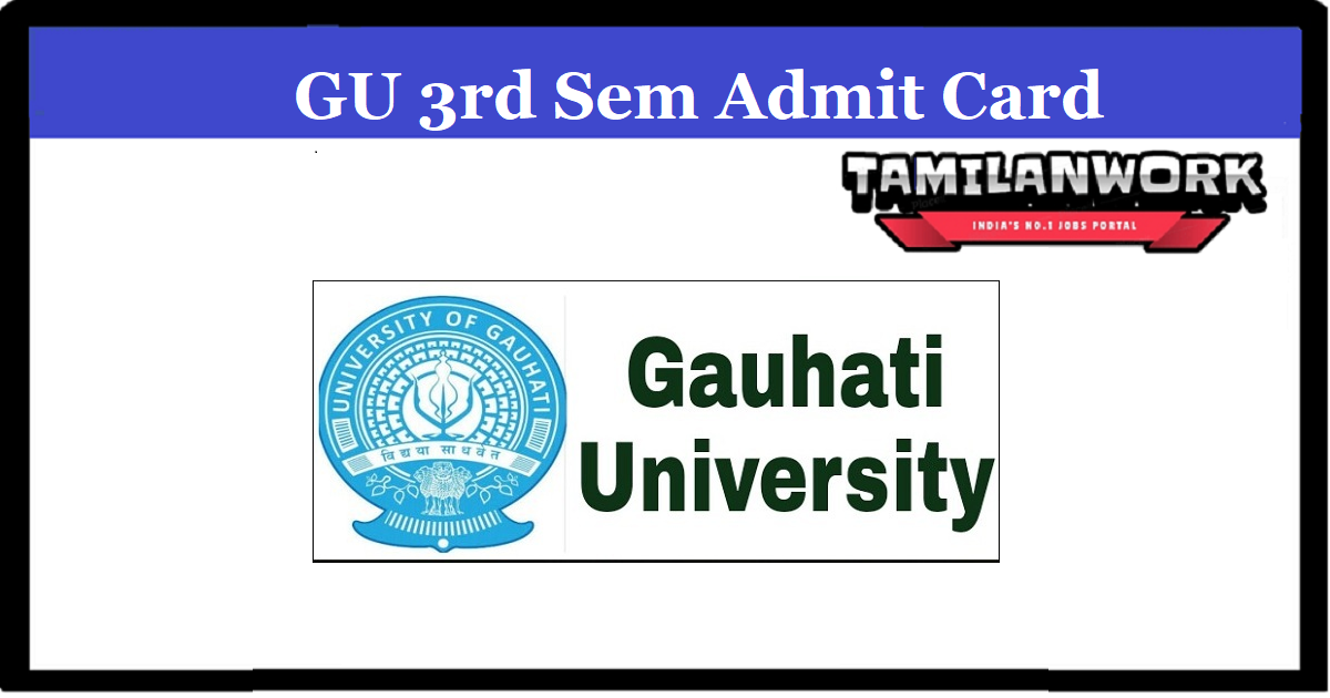 Gauhati University 3rd Sem Admit Card