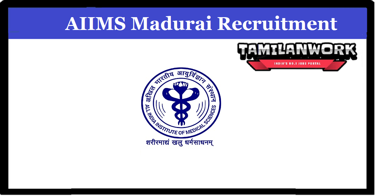 AIIMS Madurai Recruitment