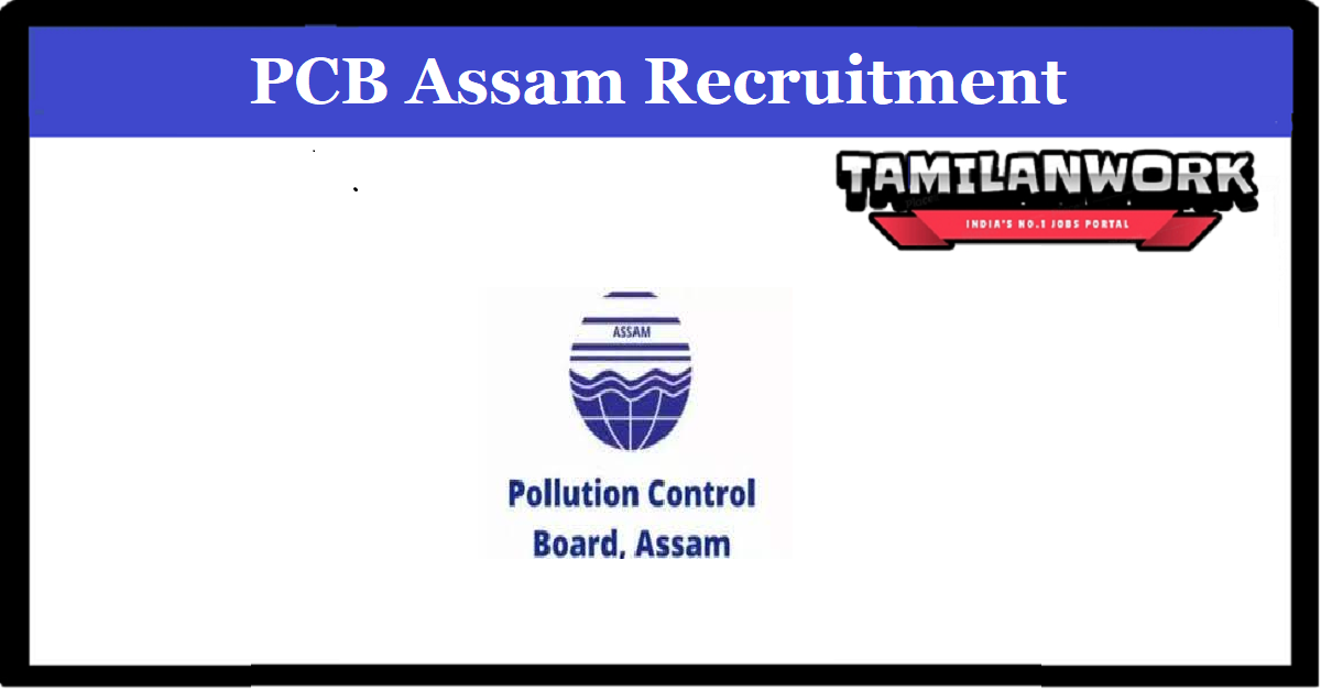 PCB Assam Recruitment
