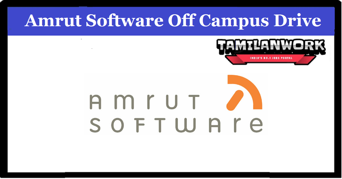 Amrut Software Off Campus Drive