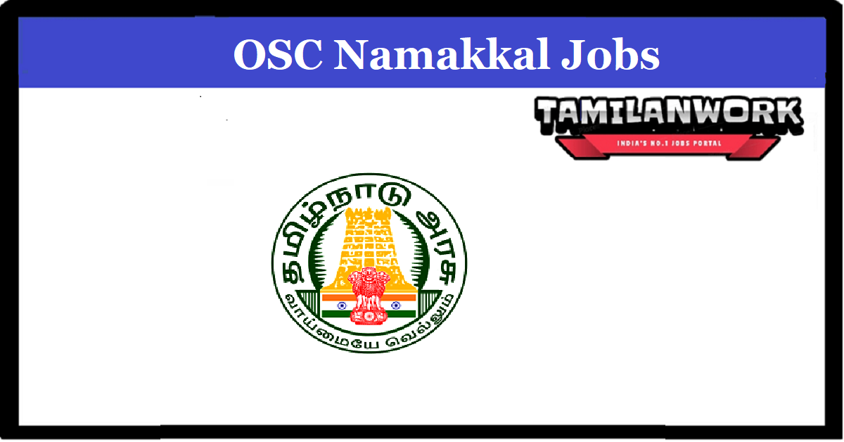 OSC Namakkal Recruitment