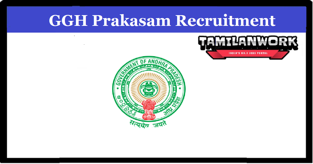 GGH Prakasam Recruitment 
