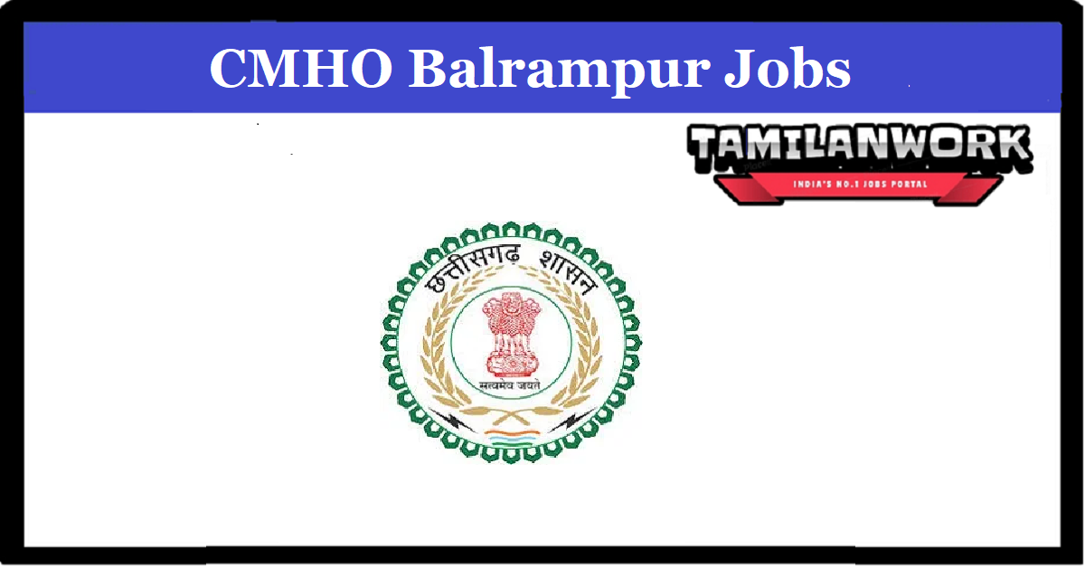 CMHO Balrampur Recruitment